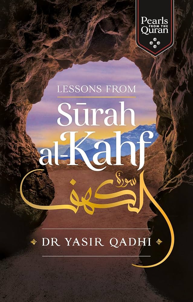 Lessons From Surah Al Kahf