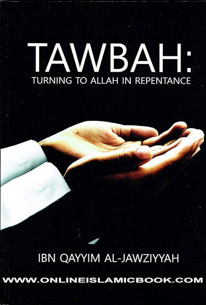 Tawbah: Turning to Allah in Repentance
