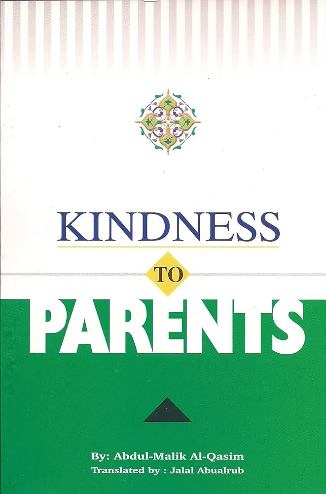 Kindness To Parents