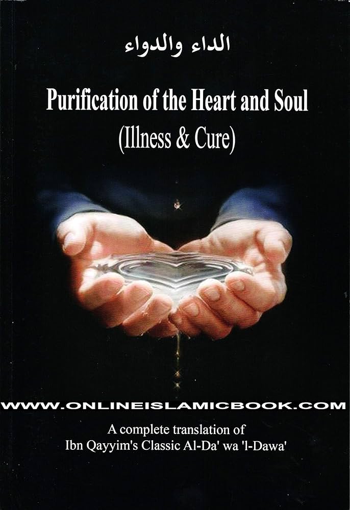 Purification of the Heart and Soul (Illness & Cure)