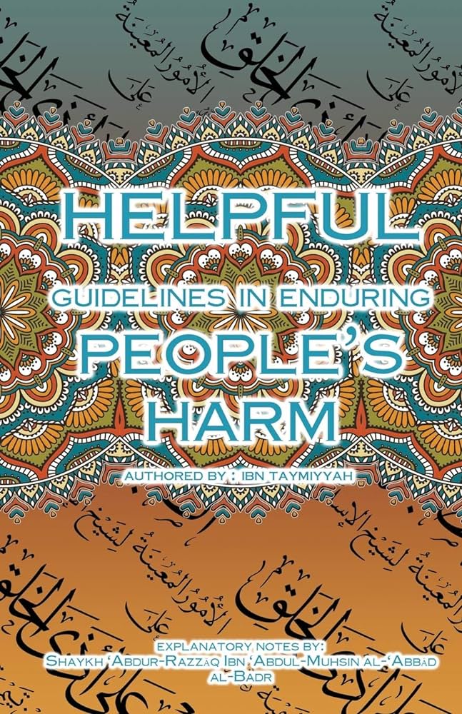 Helpful Guidelines in Enduring People's Harm