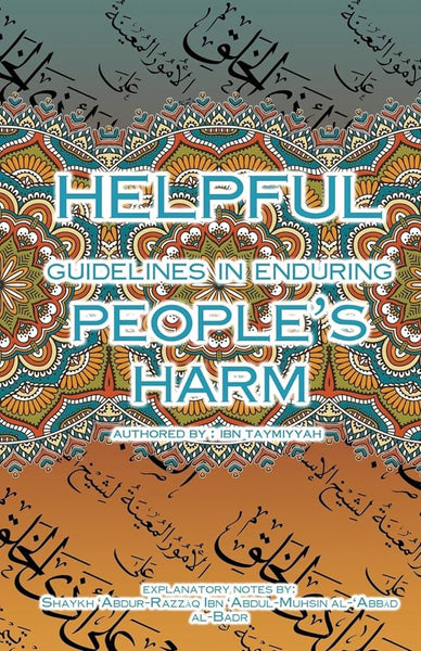 Helpful Guidelines in Enduring People's Harm