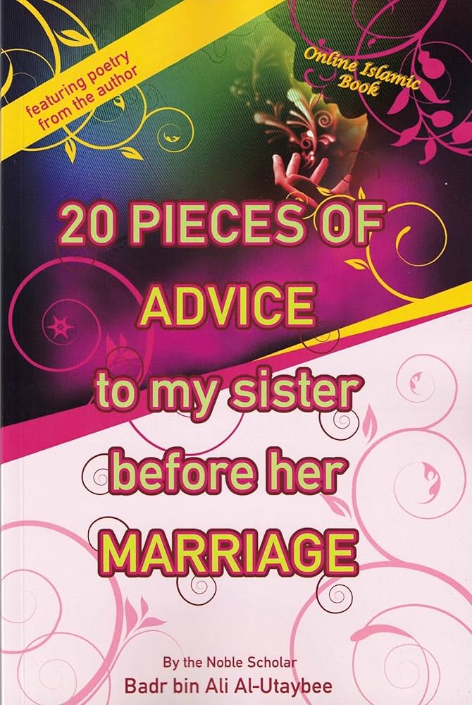 20 Pieces of Advice to My Sister before her Marriage