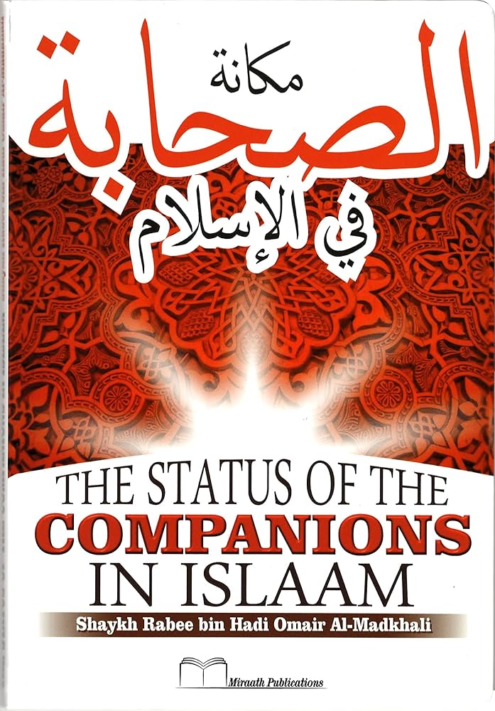 The Status of the Companions in Islaam