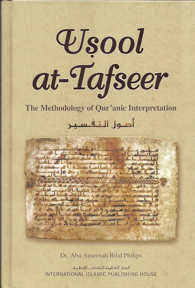 Usool At Tafseer The Methodology of Quranic Interpretation