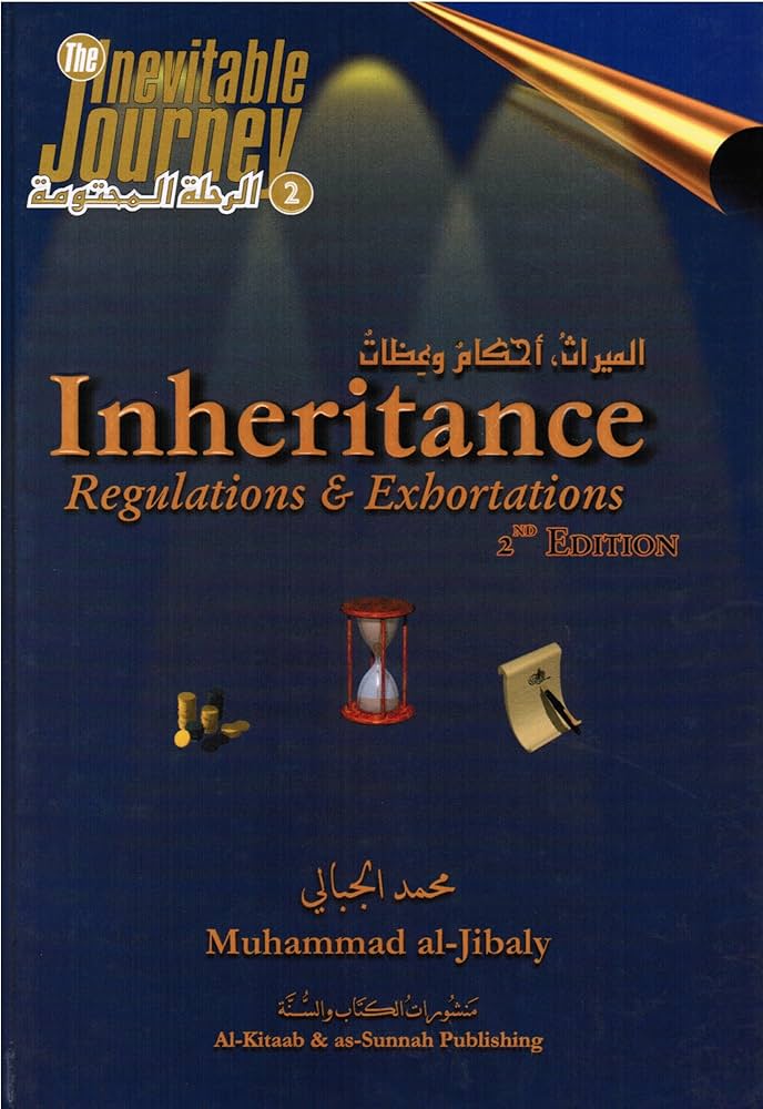 Inheritance Regulations and Exhortations