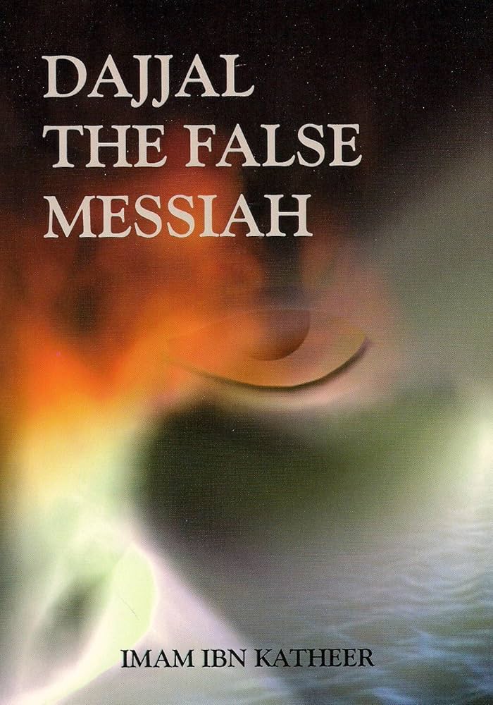 Dajjal The False Messiah