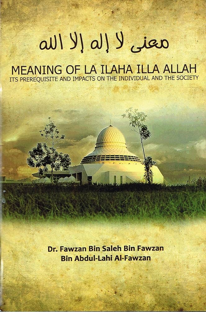 Meaning of La ilaha illa Allah