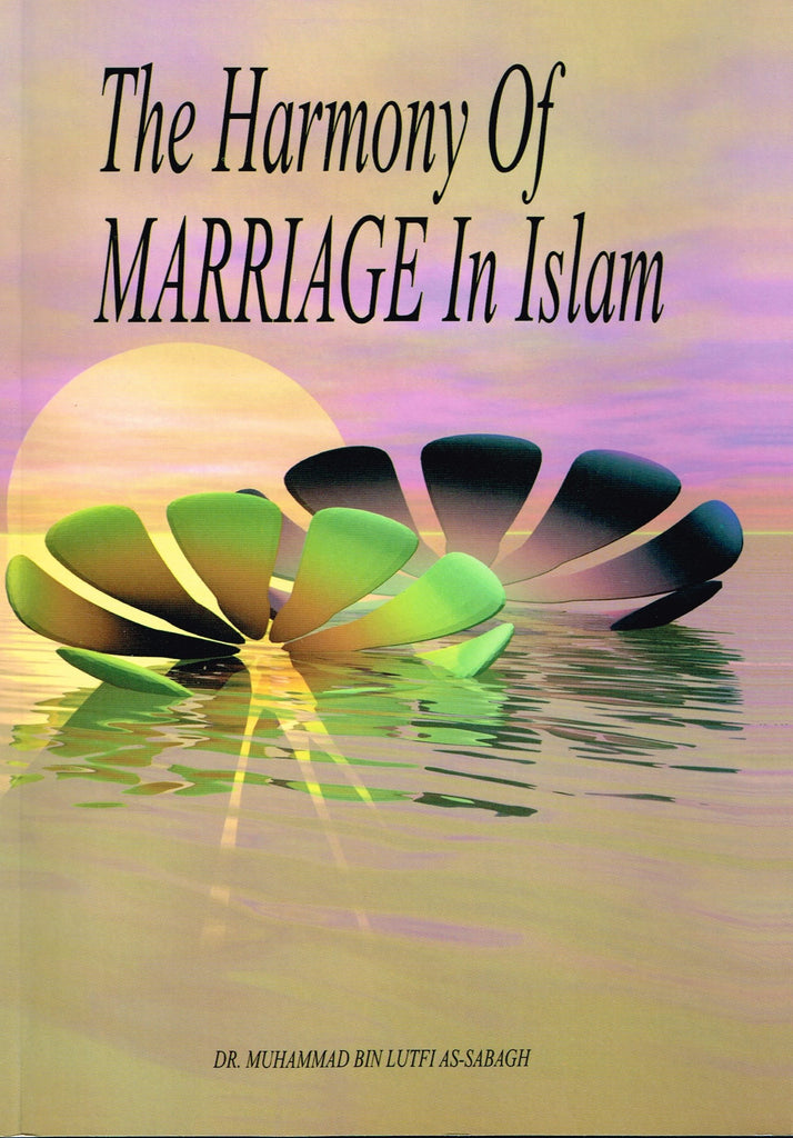 The Harmony of Marriage in Islam