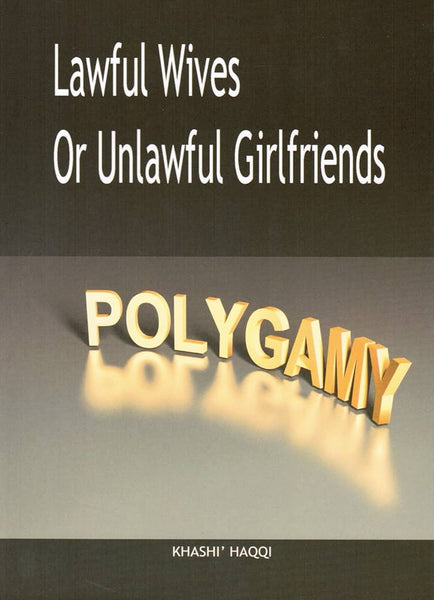 Lawful Wives or Unlawful Girlfriends