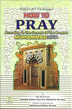 How to Pray According to the Sunnah of the Prophet Muhammad