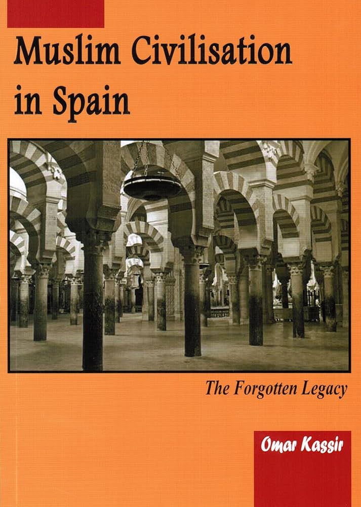 Muslim Civilization in Spain