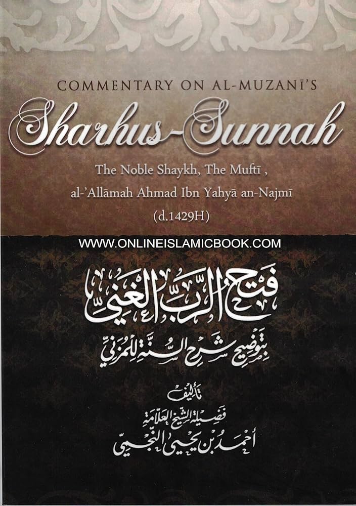 Commentary on Al Muzanis Sharh Us Sunnah