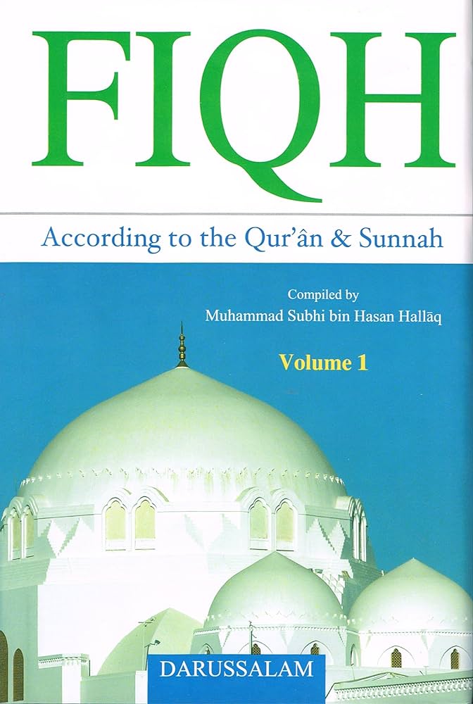 Fiqh According to the Quran and Sunnah (2 Volumes)