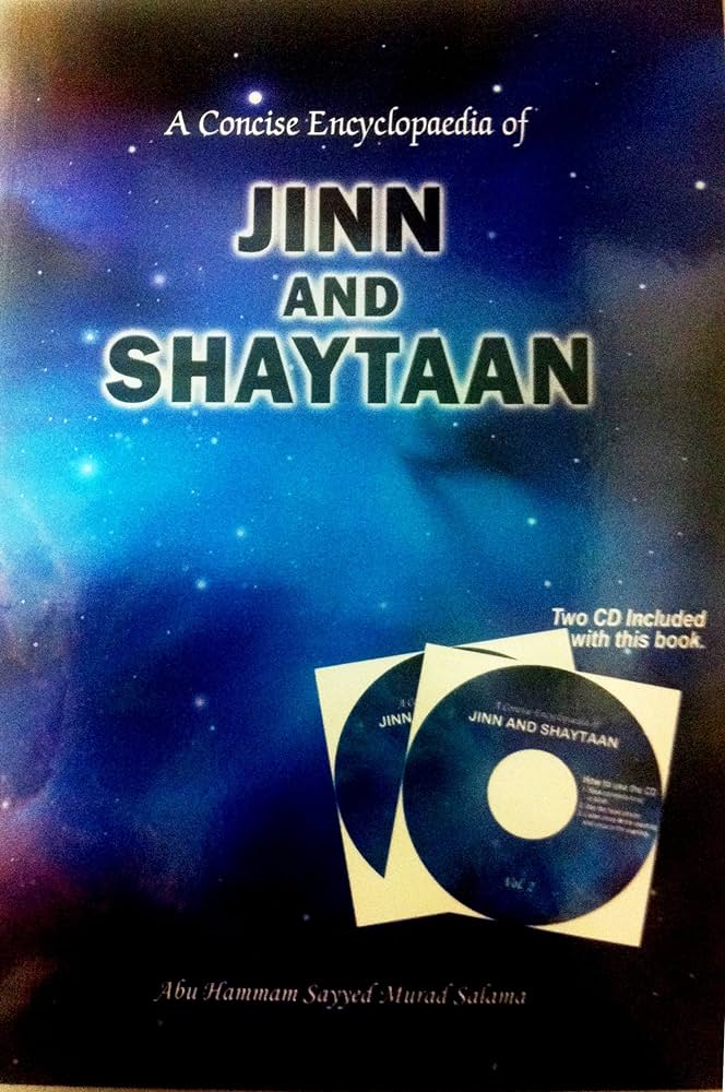 A Concise Encyclopedia of Jinn and Shaytaan (With 2 CDs)
