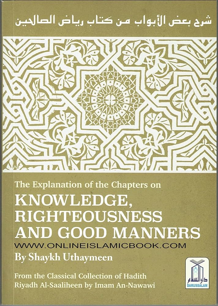 The Explanation of the Chapters on Knowledge Righteousness and Good Manners