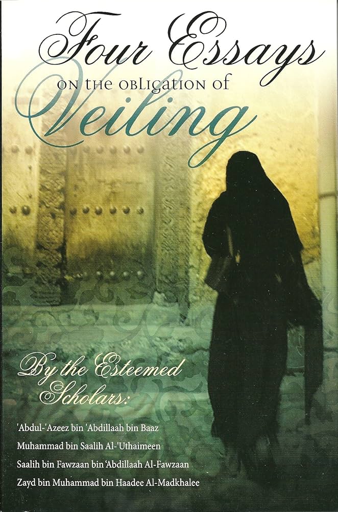 Four Essays on the Obligation of Veiling