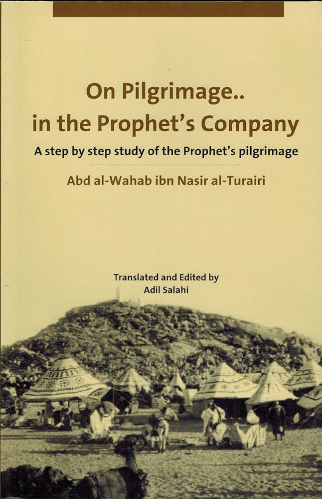 On Pilgrimage in the Prophet's Company