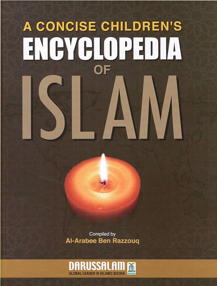 A Concise Children's Encyclopedia of Islam