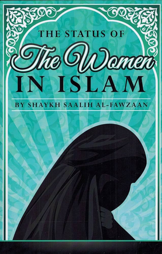 The Status of the Women in Islam