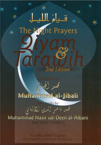 The Night Prayers Qiyam and Tarawih