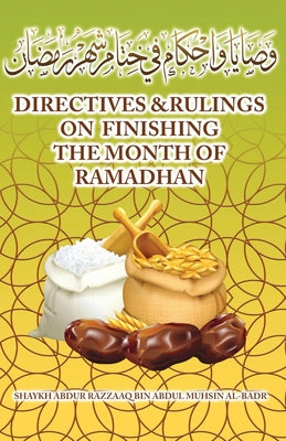 Directives and Rulings on Finishing the Month of Ramadhan