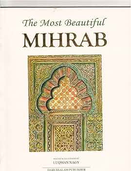 The Most Beautiful Mihrab