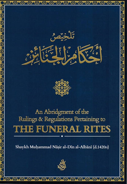 An Abridgment of the Rulings and Regulations Pertaining to the Funeral Rites