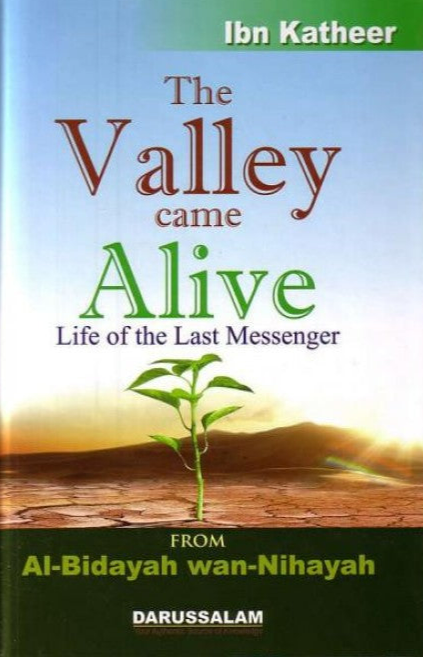 Al Bidayah wa Nihaya The Valley Came Alive Volume 3