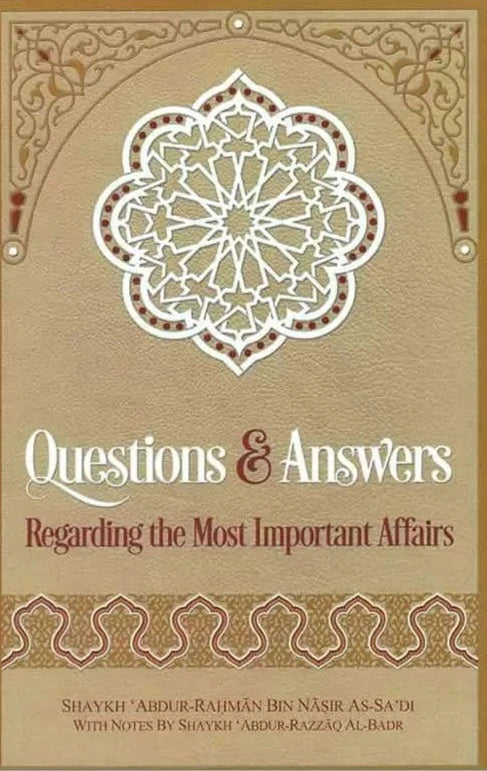 Questions and Answers Regarding the Most Important Affairs