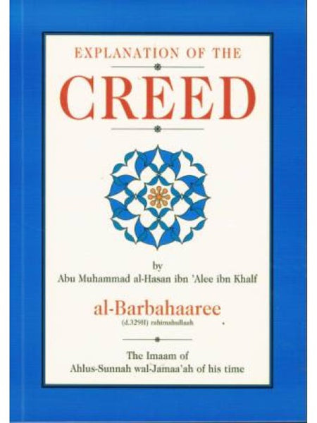 Explanation of the Creed by Imam Al Barbahaaree