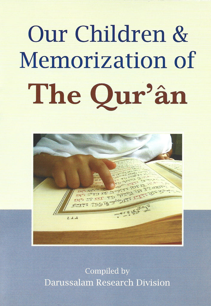 Our Children and Memorization of the Quran