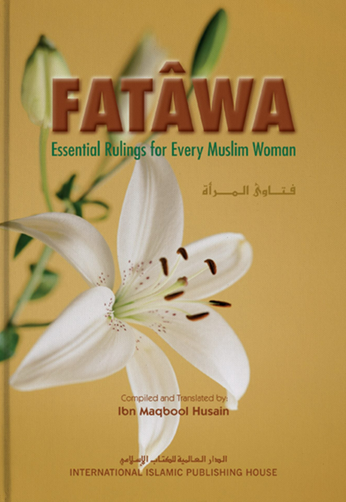 Fataawa Essential Rulings for Every Muslim Woman