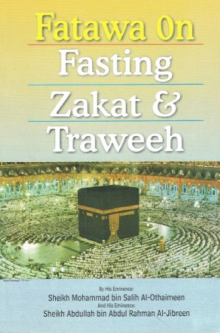 Fatawa on Fasting Zakat and Taraweeh