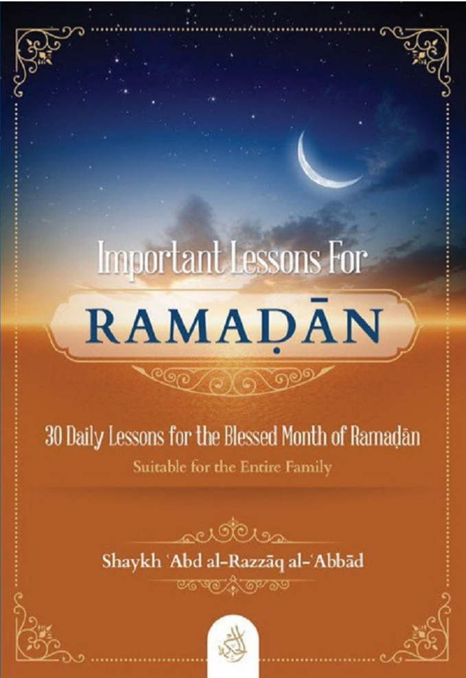 Important Lessons for Ramadan 30 Daily Lessons for the Blessed Month of Ramadan