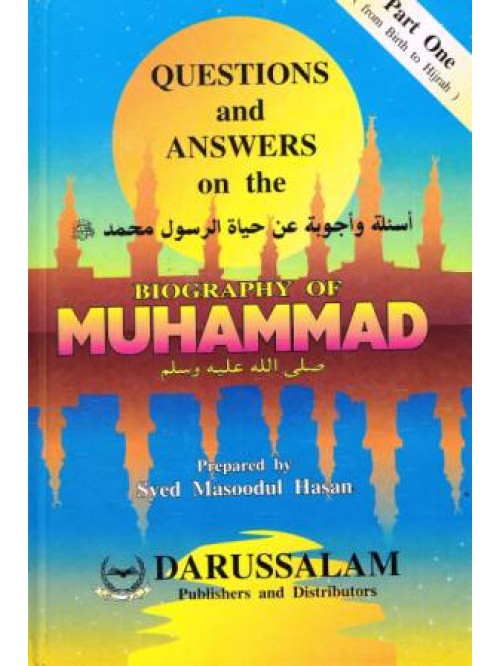 Questions and Answers on the Biography of Muhammad Part One