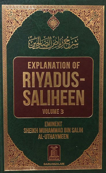 Explanation of Riyadus Saliheen Eminet Sheikh Muhammad Bin Salih Al Uthaymeen Volumes 3 and 4