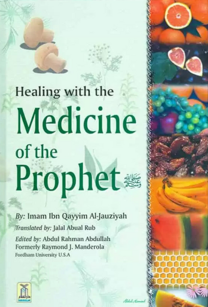 Healing with the Medicine of the Prophet