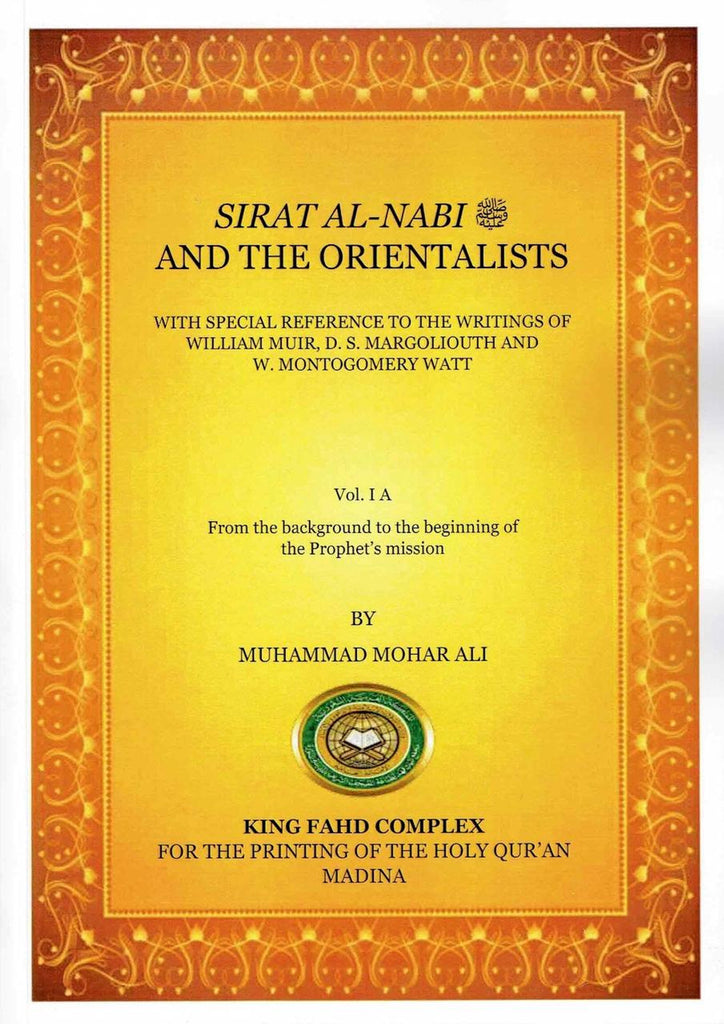 Sirat Al Nabi And The Orientalists 2 Volume Set