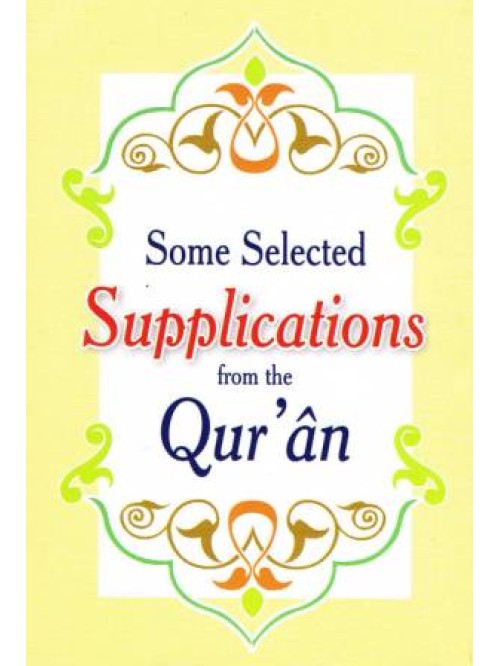 Some Selected Supplications from the Quran