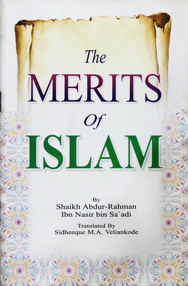 The Merits of Islam