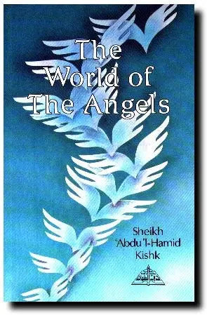 The World of the Angels By Abd al-Hamid Kishk/pb
