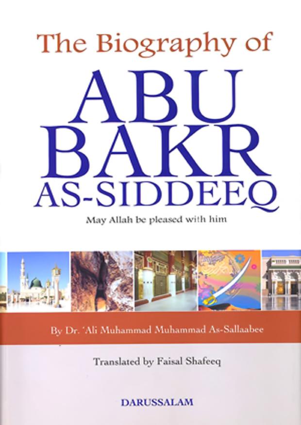 The Biography of Abu Bakr As Siddeeq