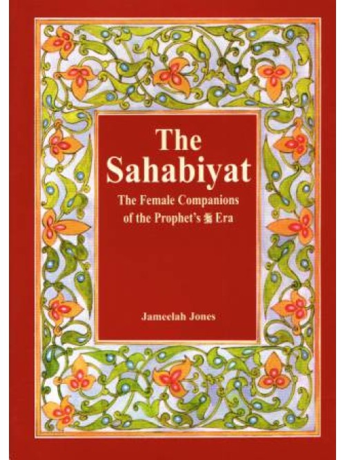 The Sahabiyat The Female Companions