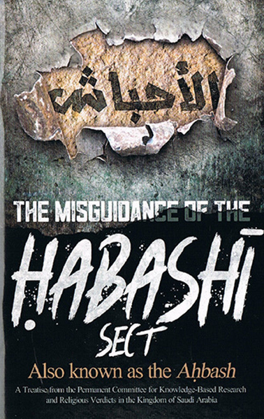 The Misguidance of the Habashi Sect Also Known as the Ahbash