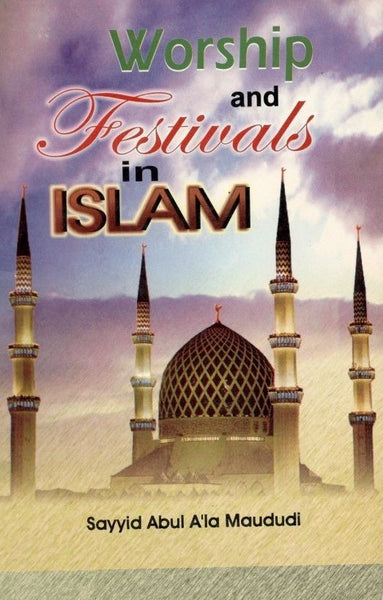 WORSHIP AND FESTIVALS IN ISLAM/PB