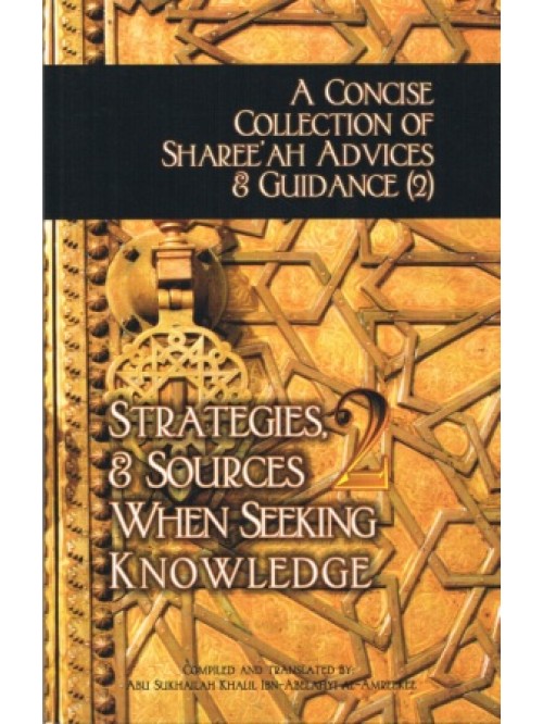 A Concise Collection of... Strategies, & Sources When Seeking Knowledge