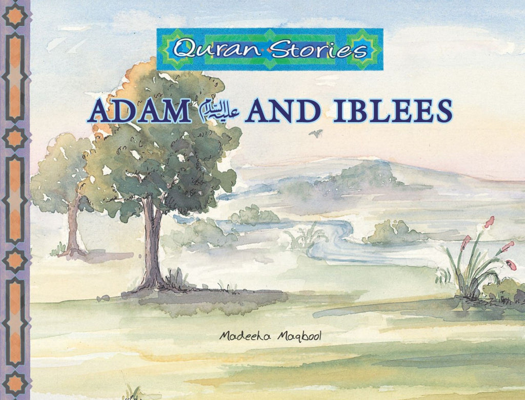 Quran Stories Adam and Iblees