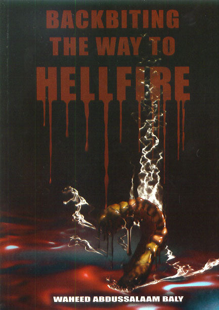 BACKBITING THE WAY TO HELLFIRE/pb