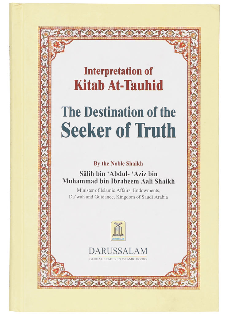 Interpretation of Kitab At Tauhid The Destination of the Seeker of Truth